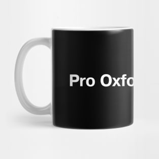 Pro Oxford comma. Mug